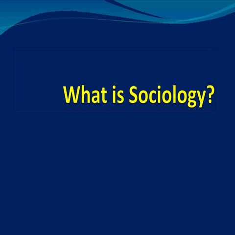 What is Sociology? Notes