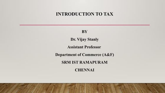 TAX OVERVIEW 2025 what is it, it's purpose and etc. | PPTX