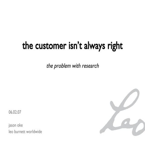 The Customer Isn't Always Right