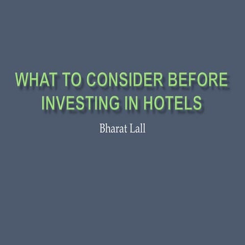What to Consider before Investing in Hotels