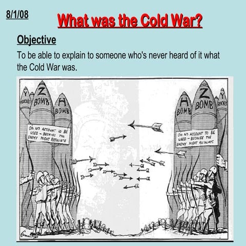 What was the Cold War?