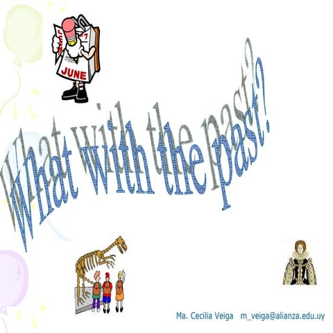 What With The Past2 Ppt
