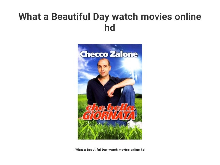 What a Beautiful Day watch movies online hd
