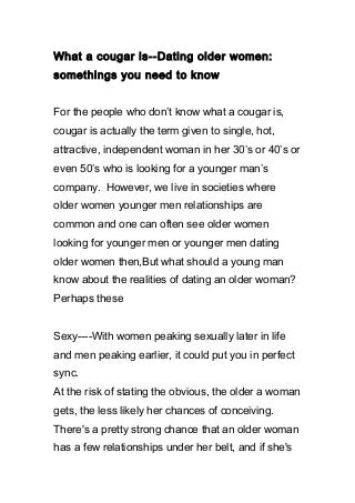 What a cougar is--Dating older women somethings you need to know