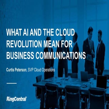 What AI and the Cloud Revolution Mean for Business Communications