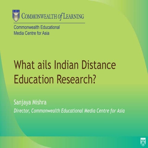 What Ails Indian Distance Education Research by Dr. Sanjaya Mishra