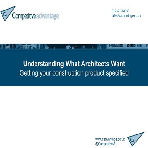 What architects want - getting your construction product specified