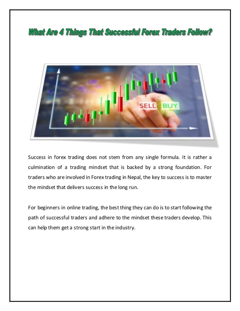 What Are 4 Things That Successful Forex Traders Follow - 