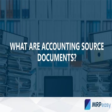 What are accounting source documents