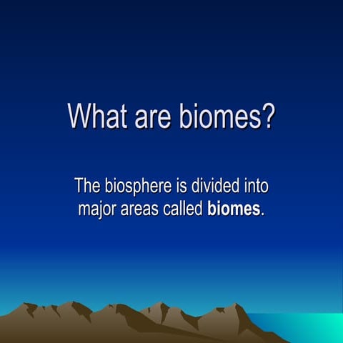 What Are Biomes