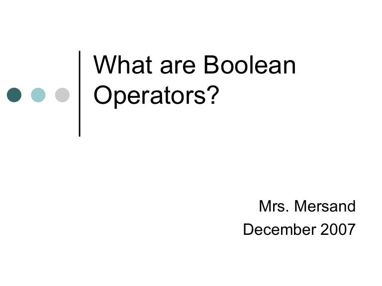 What Are Boolean Operators 1