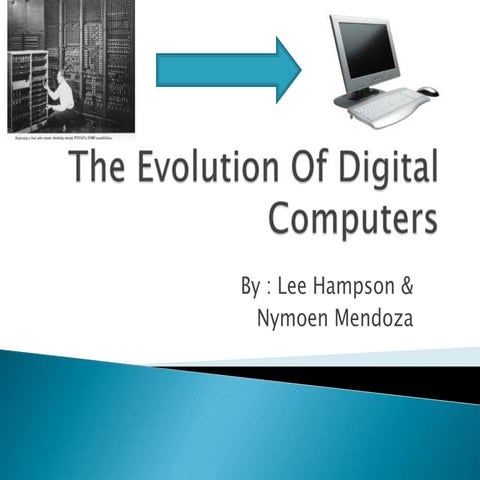 The Evolution Of Digital Computers | PPTX