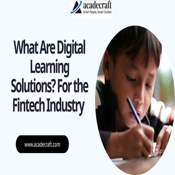 What Are Digital Learning Solutions For the Fintech Industry.pptx