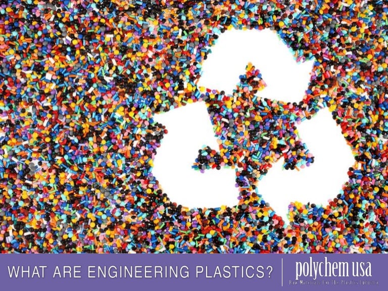 What Are Engineering Plastics