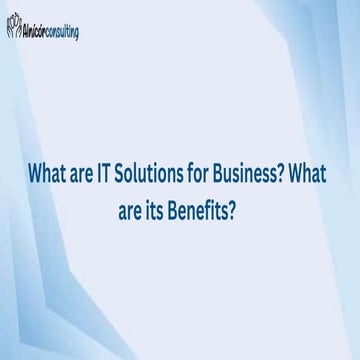 What are IT Solutions for Business What are its Benefits.pptx