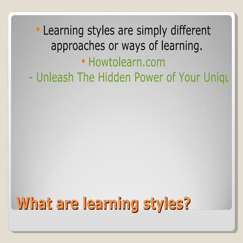 What Are Learning Styles