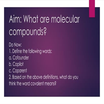 GFGVGHGGF What are molecular compounds 2.pptx