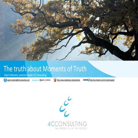 The truth about the Moments of Truth (preview)