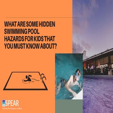 What are Some Hidden Swimming Pool Hazards for Kids that you Must Know About