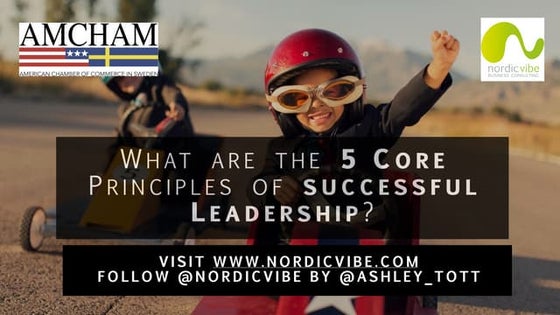 What are the 5 core principles of successful leadership? @nordicvibe