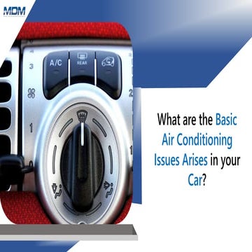 Identifying the Most Common Issues in Car AC Systems | PPTX