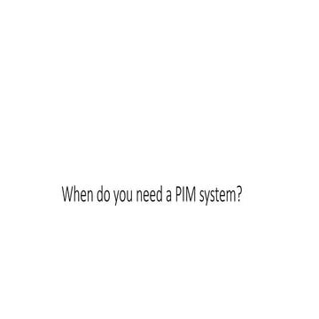 What are the benefits of a Product Information Management (PIM) system?