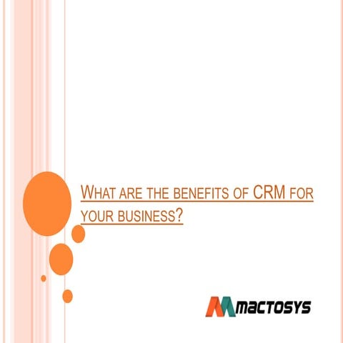 What are the benefits of CRM for your Business 