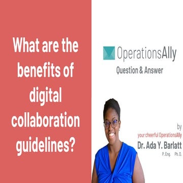What are the benefits of digital collaboration guidelines?