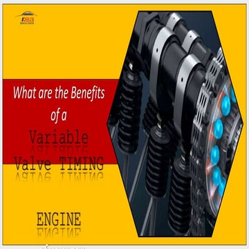 What are the Benefits of Variable Valve Timing Engine of your Car