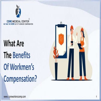 What Are The Benefits Of Workmen’s Compensation.pptx