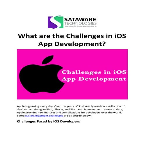 What are the challenges in i os app development