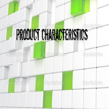 What  are the characteristic of products and how do marketers classify products