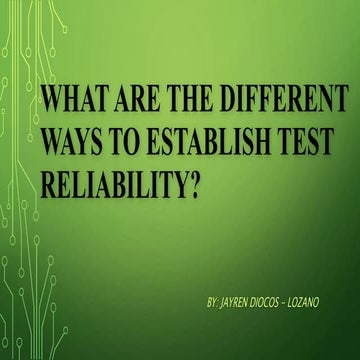 What are the different ways to establish test reliability