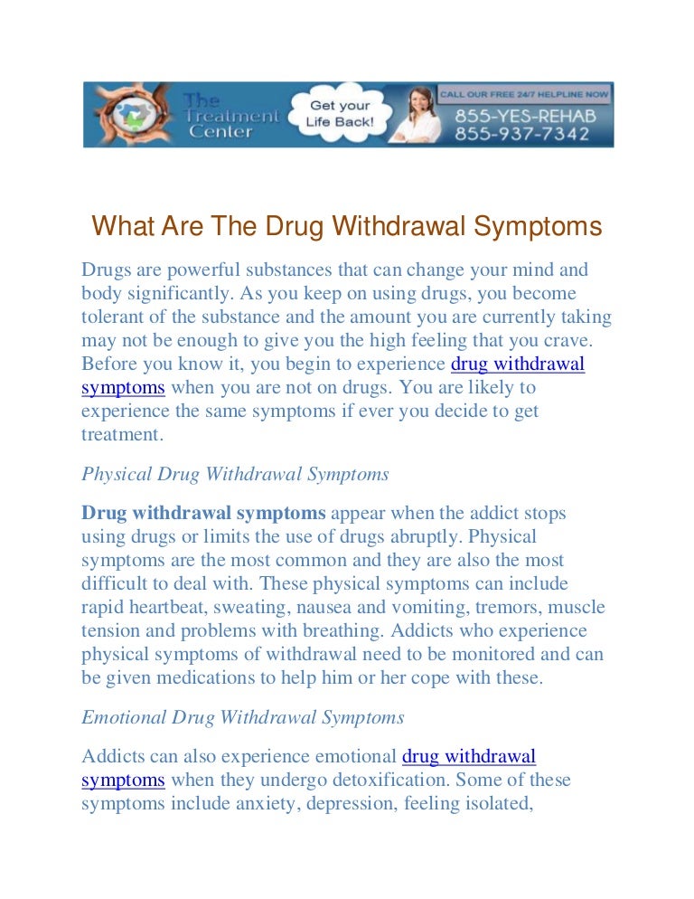What are the drug withdrawal symptoms