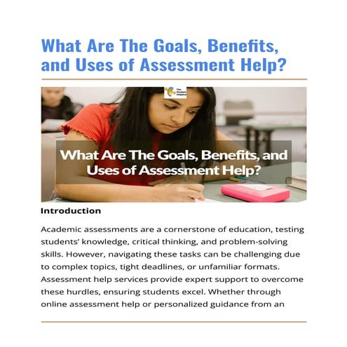 What Are The Goals, Benefits, and Uses of Assessment Help_.pdf