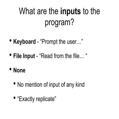 What are the inputs to the program? | PPT