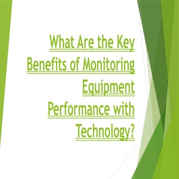 What Are the Key Benefits of Monitoring Equipment Performance with ...