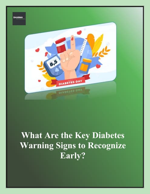 Early Warning Signs of Diabetes_Recognize Symptoms and Take Control of ...