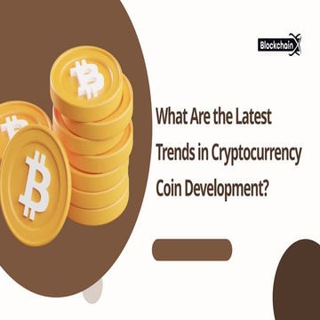What Are the Latest Trends in Cryptocurrency Coin Development