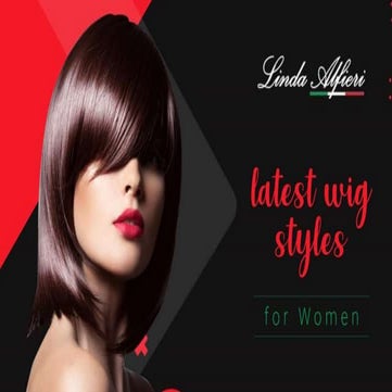 What are the Latest Wig Styles for Women to Flaunt? | PPTX
