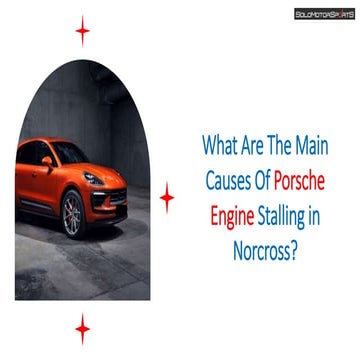 What are the Main Causes of Porsche Engine Stalling in Norcross