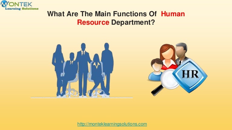 What are the main functions of human resource department