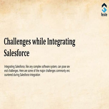 What are the major challenges while integrating Salesforce