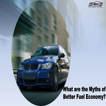 What are the Myths of Better Fuel Economy