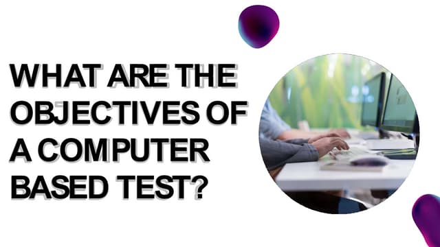 Computer based test designs (cbt) | PPTX