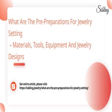 What Are The Pre-Preparations For Jewelry Setting – Materials, Tools, Equipme...