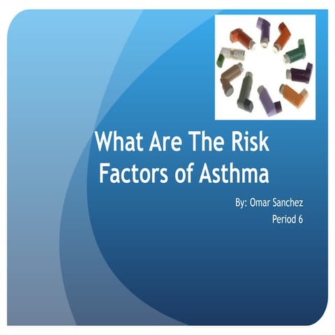 What are the risk factors of asthma