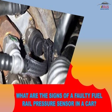 What are the Signs of a Faulty Fuel Rail Pressure Sensor in a Car