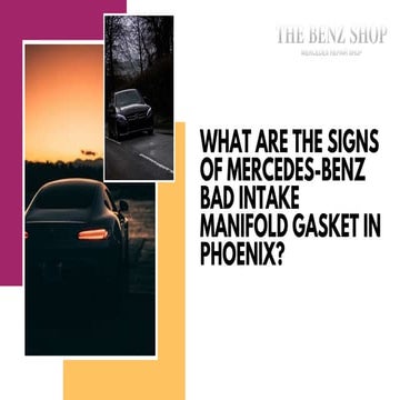 What are the Signs of Mercedes Benz Bad Intake Manifold Gasket in ...
