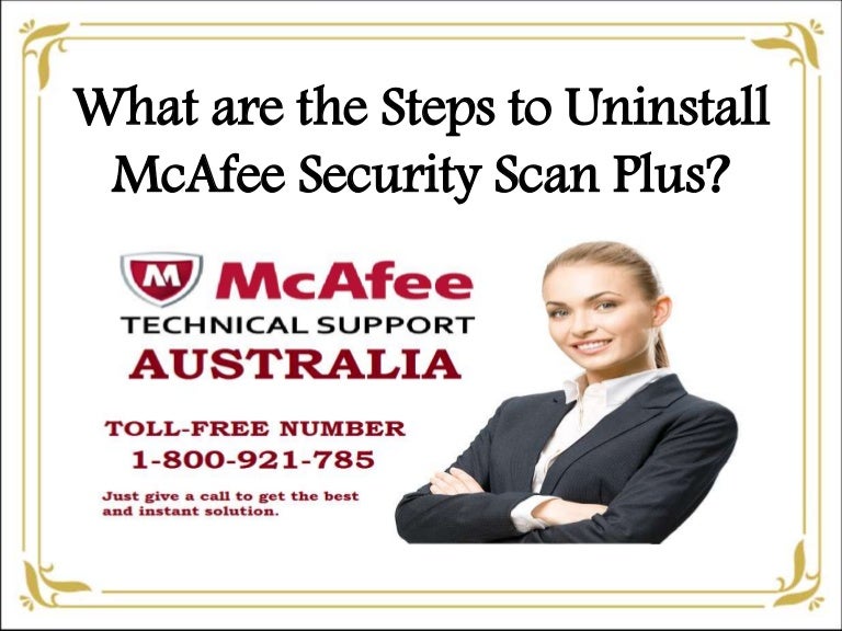 What Are The Steps To Uninstall Mcafee Security Scan Plus